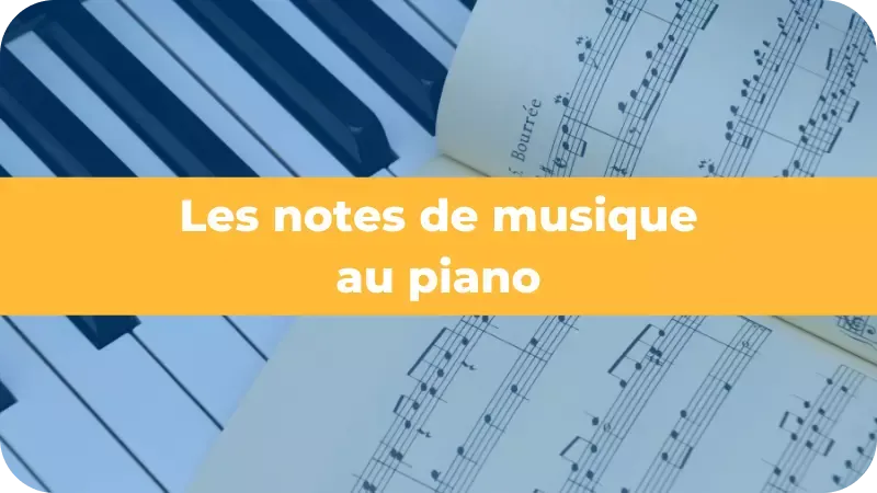 Apprends facilement les notes de musique au piano