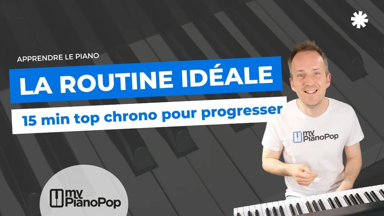 La routine piano idéale : 15 minutes pour bien travailler son piano