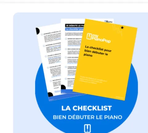 La checklist des 10 étapes pour bien débuter le piano