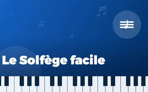 Le cours Le solfège facile