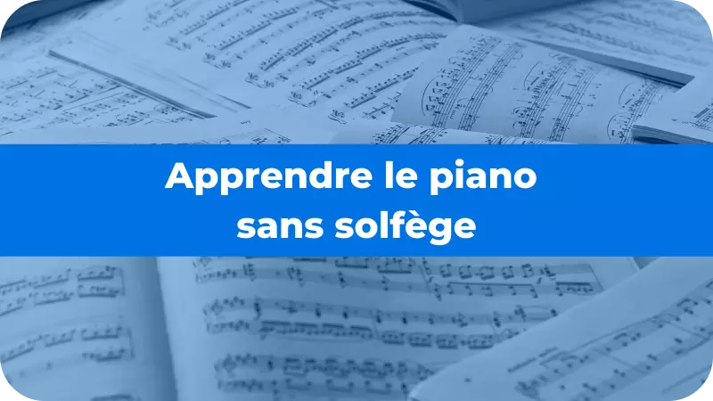 Apprendre le piano sans solfège